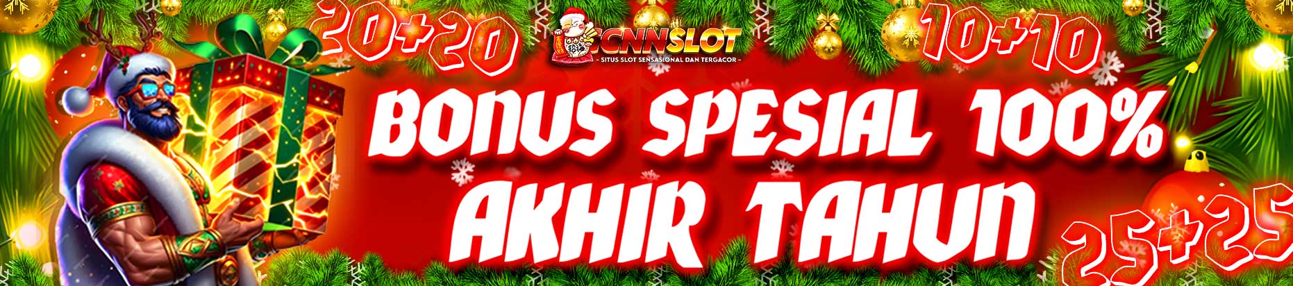 BONUS SPESIAL 100% AKHIR TAHUN